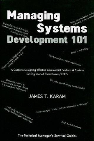 Βιβλίο Managing Systems Development 101 James T. Karam