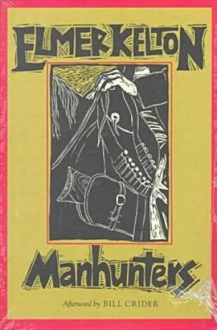 Book Manhunters Elmer Kelton