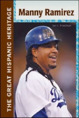 Boek MANNY RAMIREZ Ian C Friedman