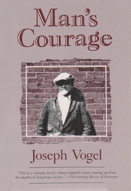 Könyv Man's Courage Joseph O. Vogel