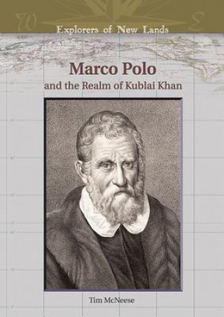 Kniha Marco Polo and the Realm of Kublai Khan Tim McNeese