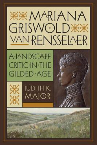 Kniha Mariana Griswold Van Rensselaer Judith K. Major