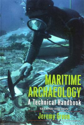 Kniha Maritime Archaeology Jeremy N. Green