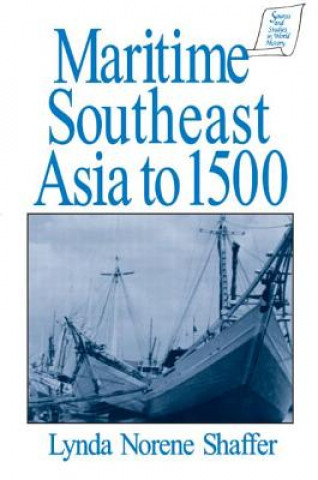 Książka Maritime Southeast Asia to 500 Lynda Norene Shaffer