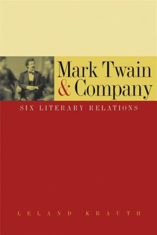 Könyv Mark Twain & Company Leland Krauth