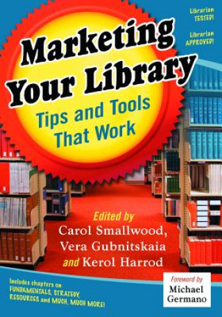 Βιβλίο Marketing Your Library 