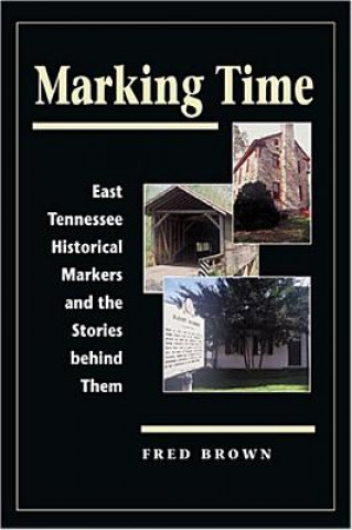 Livre Marking Time Fred Brown