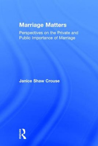 Livre Marriage Matters Janice Shaw Crouse