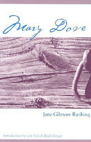 Kniha Mary Dove Jane Gilmore Rushing