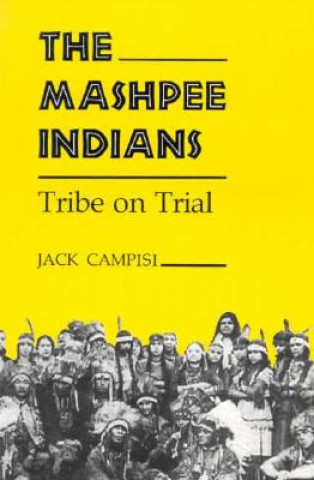 Kniha Mashpee Indians Campisi
