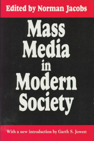 Kniha Mass Media in Modern Society Norman Jacobs