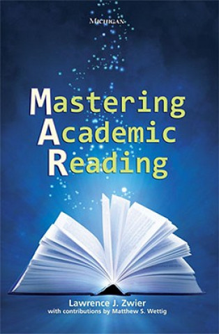 Kniha Mastering Academic Reading Lawrence J. Zwier