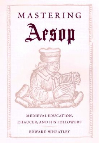 Livre Mastering Aesop Edward Wheatley