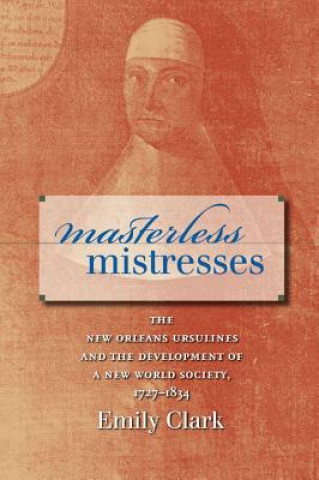 Kniha Masterless Mistresses Emily Clark