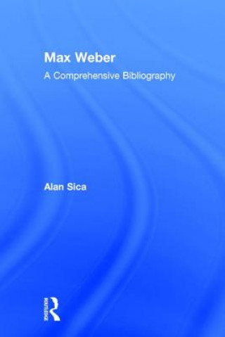 Kniha Max Weber Alan Sica