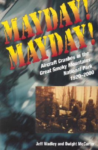 Buch Mayday! Mayday! Dwight McCarter