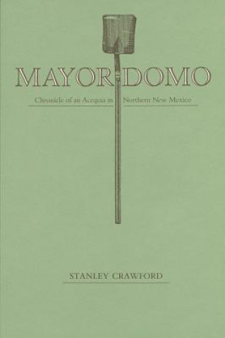 Книга Mayordomo Stanley Crawford