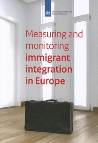 Książka Measuring and Monitoring Immigrant's Integration in Europe 