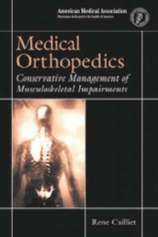 Kniha Medical Orthopedics Rene Caillet