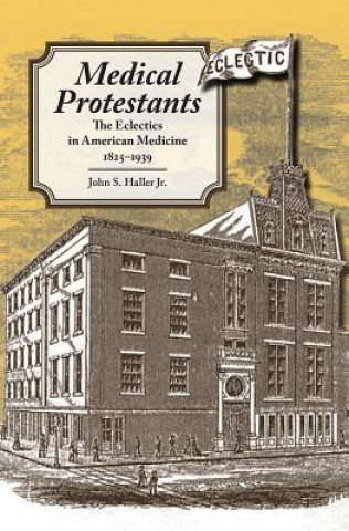 Kniha Medical Protestants John S. Haller