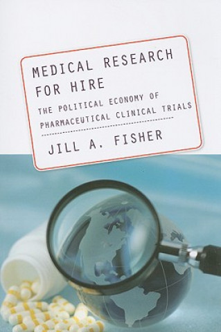 Książka Medical Research for Hire Jill A. Fisher