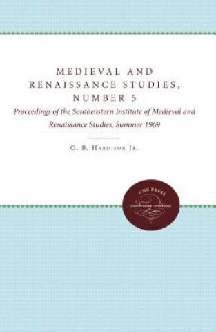 Book Medieval and Renaissance Studies, Number 5 O. B. Hardison