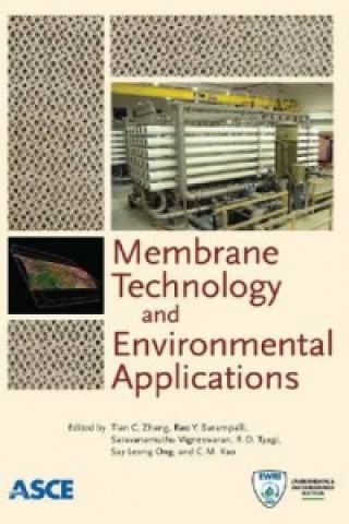 Kniha Membrane Technology and Environmental Applications Tian C. Zhang