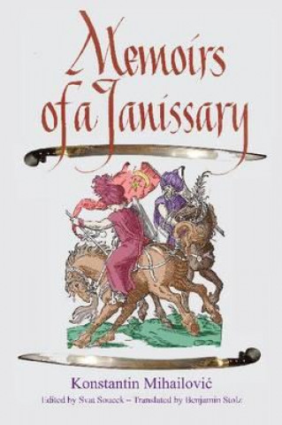 Kniha Memoirs of a Janissary Konstanty Michaowicz