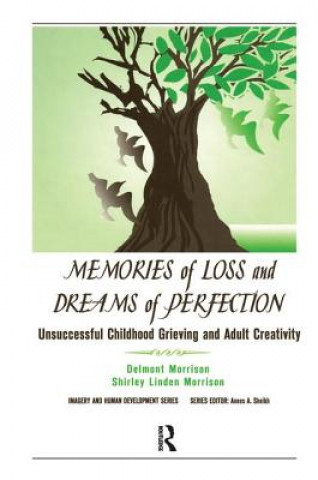 Livre Memories of Loss and Dreams of Perfection Shirley Linden Morrison