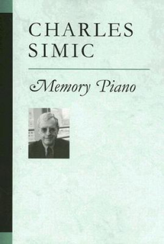 Kniha Memory Piano Charles Simic