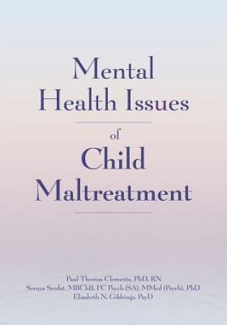 Könyv Mental Health Issues of Child Maltreatment Soraya Seedat