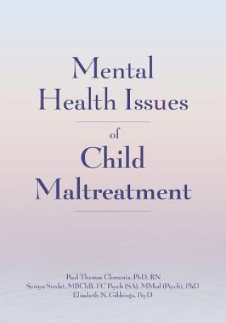 Książka Mental Health Issues of Child Maltreatment Soraya Seedat