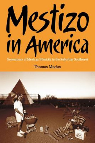 Carte Mestizo in America Thomas Macias