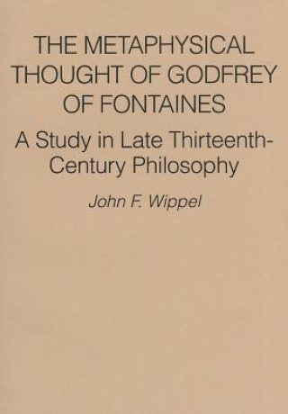 Buch Metaphysical Thought Godfrey Fontaines Rev John F Wippel