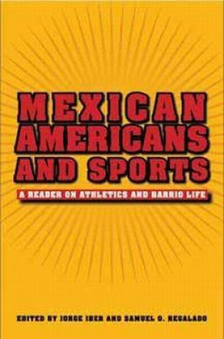 Książka Mexican Americans and Sports 