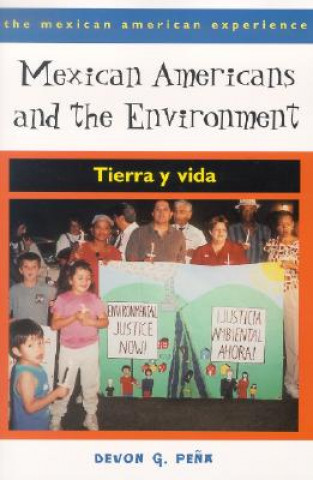 Carte Mexican Americans and the Environment Devon Gerardo Pena