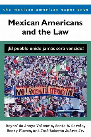 Könyv Mexican Americans and the Law Jose Roberto Juarez
