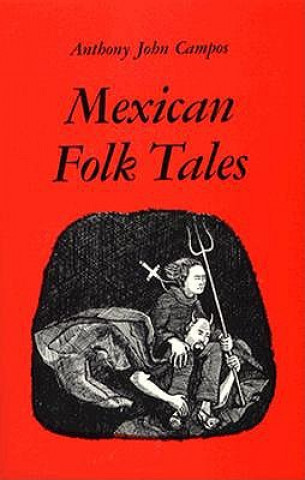 Kniha Mexican Folk Tales 