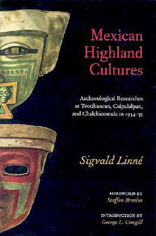 Könyv Mexican Highland Cultures Sigvald Linne