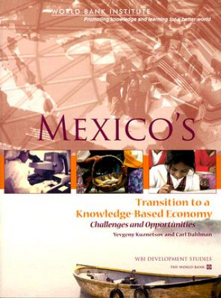 Knjiga Mexico's Transition to a Knowledge-Based Economy 