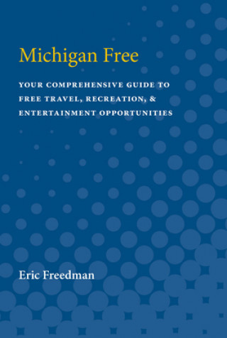 Książka Michigan Free Eric Freedman