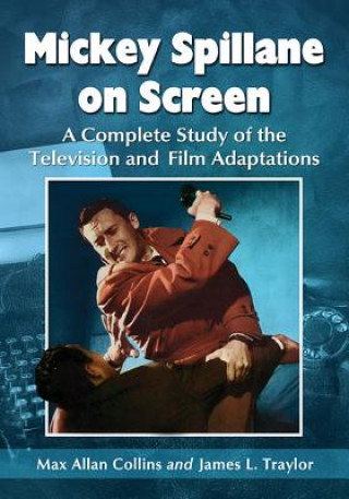 Knjiga Mickey Spillane on Screen James L. Traylor