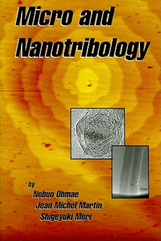 Kniha Micro and Nanotribology Shigeyuki Mori