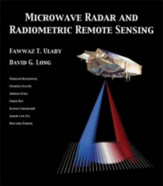 Kniha Microwave Radar and Radiometric Remote Sensing Fawwaz Ulaby