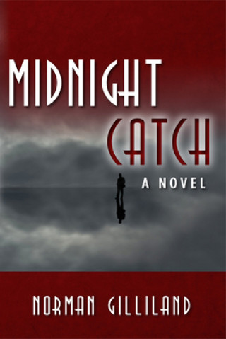 Buch Midnight Catch Norman Gilliland