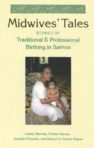 Könyv Midwives' Tales Kaisarina Tooloa