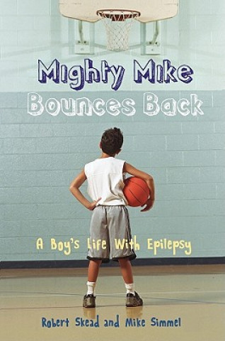 Książka Mighty Mike Bounces Back Mike Simmel