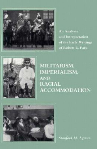 Kniha Militarism, Imperialism Stanford M. Lyman