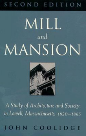 Book Mill and Mansion John Coolidge