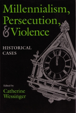 Carte Millennialism, Persecution, and Violence Catherine Wessinger